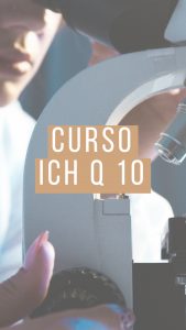 CURSO ICH Q 10